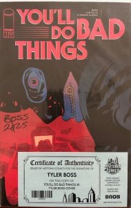 You'll Do Bad Things #1 (2025) SIGNED