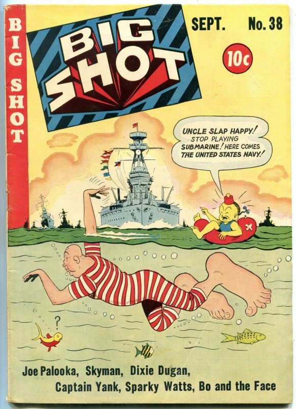 Big Shot #38 1943- Skyman- Joe Palooka- Charlie Chan- Great cover FN+