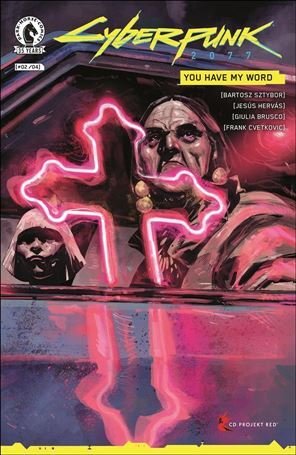 Cyberpunk 2077: You Have My Word 2-A Jesus Hervas Cover VF/NM