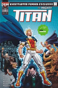 Mighty Titan, The #1B VF ; JGM | Kickstarter variant