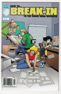 How To Break In To The Comic Book Business #1 July 2003 Blue Line Pro