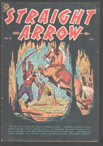 Straight Arrow #4 1950-Fred Meagher Cave cover-Palimino Fury Sundown Valley h...