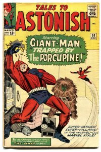 TALES TO ASTONISH #53-1964-GIANT-MAN-KIRBY--SILVER AGE-MARVEL-vg