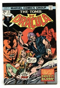 TOMB OF DRACULA #31 comic book-MARVEL-HORROR VF-