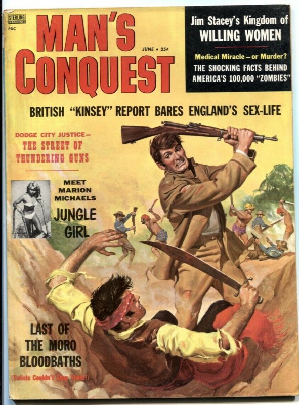 Man's Conquest June 1958- Lobotomy- Last of the Moro Bloodbaths VG+