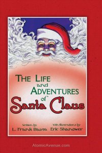 Life and Adventures of Santa Claus, The (IDW) HC #1 VF/NM ; IDW