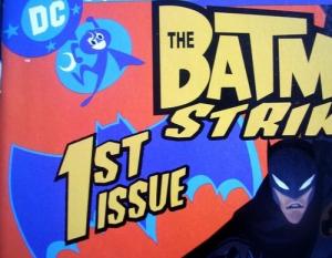 Batman Strikes Number 1 Original American DC