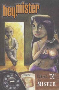 Hey, Mister #8 VF/NM ; Top Shelf