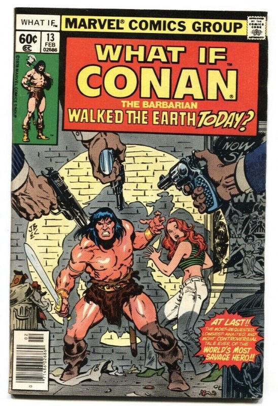 What If #13  CONAN HAD LIVED TODAY comic book Marvel FN+