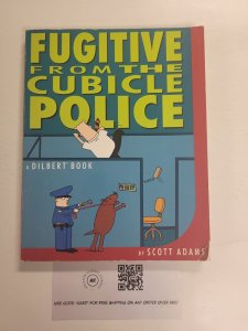 Fugitive from the Cubicle Police A Dilbert Book #1 FN Andrews and McMeel 3 TJ21
