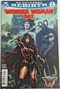 WONDER WOMAN DAY SPECIAL EDITION#1 VF/NM 2016 DC UNIVERSE REBIRTH