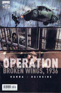 Operation: Broken Wings, 1936 #3 FN ; Boom! | Last Issue