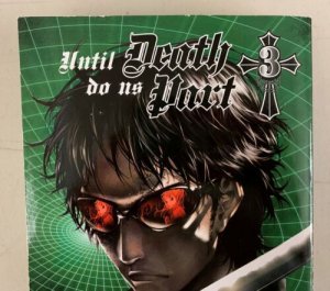 Until Death Do Us Part Vol. 3 2013 Paperback Hiroshi Takashige 