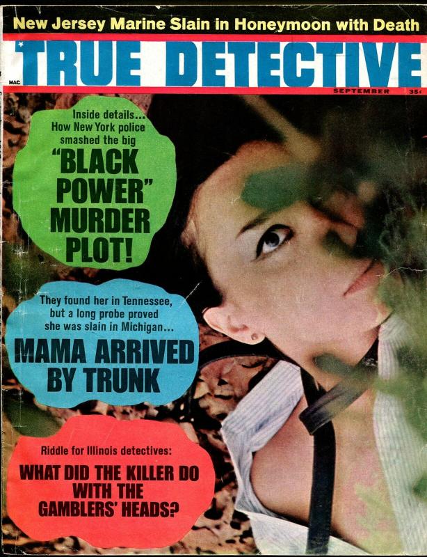 True Detective 9/1967-pulp thrills-strangulation-Black Power Murder Plot-VG