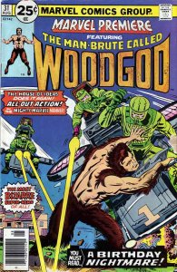 Marvel Premiere #31 FN ; Marvel | 1st appearance Woodgod