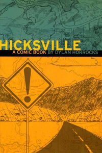 Hicksville TPB #1 VF ; Black Eye | Dylan Horrocks