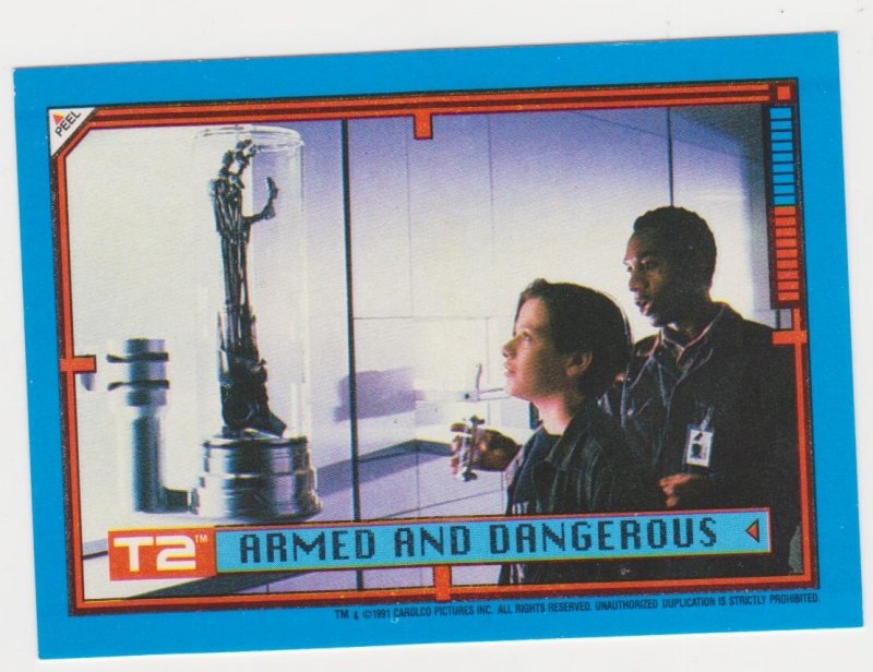 1991 Terminator 2 Sticker #20 Armed and Dangerous