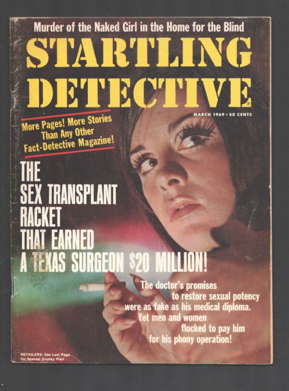 Startling Detective 3/1969--Sex transplant racket-love bomb in the mail-explo... 