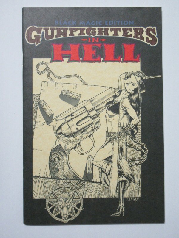 Gunfighters in Hell Black Magic Edition #1 1993 Signed Joe Vigil David Barbour