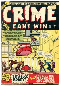 Crime Can't Win #41 1950- 1st issue- Marvel Golden Age- Violence G/VG