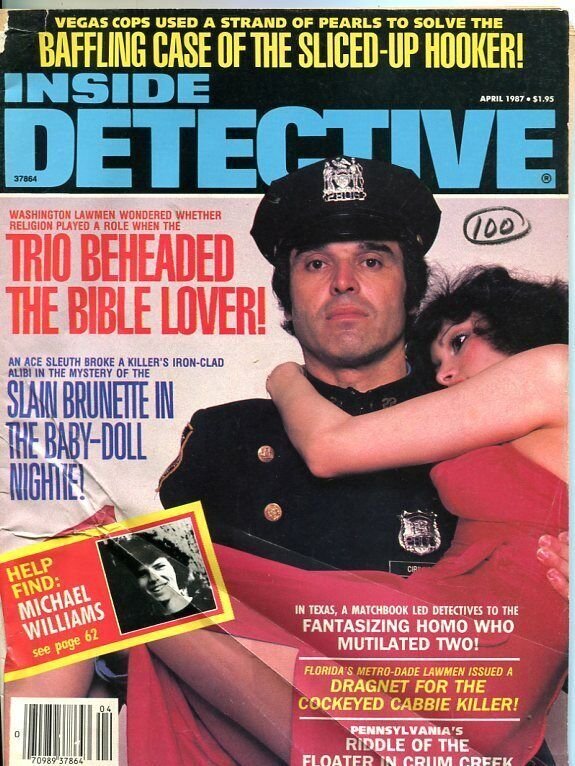 INSIDE DETECTIVE-04/87-TRIO BEHEADED-CABBIE KILLER-SLICED-UP HOOKER G