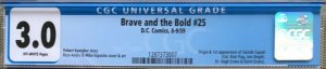 BRAVE AND THE BOLD #25 CGC 3.0 -- 1ST APP & ORIGIN SUICIDE SQUAD & RICK FLAG!