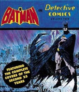 Batman in Detective Comics: The Complete Covers of the First 25 Years