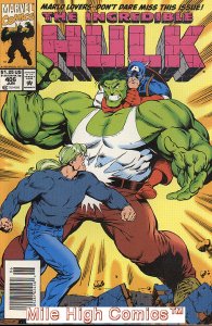 HULK  (1962 Series) (#1-6, #102-474, #600-635)(INCREDIB #406 NEWSSTAND Very Fine