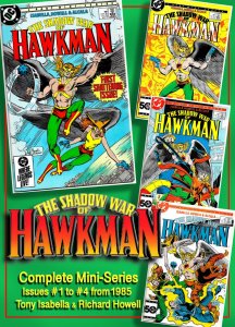 THE SHADOW WAR OF HAWKMAN #1-4 (Summer1985) 8.5 VF+  Thanagar Invades Earth!