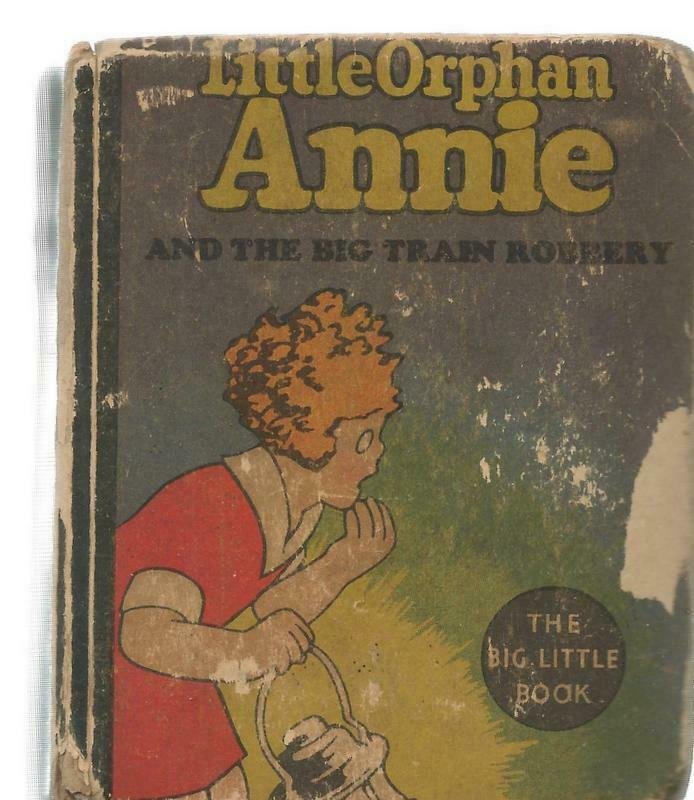 Little Orphan Annie + Big Train Robbery Vintage 1934 Whitman Big Little Book  