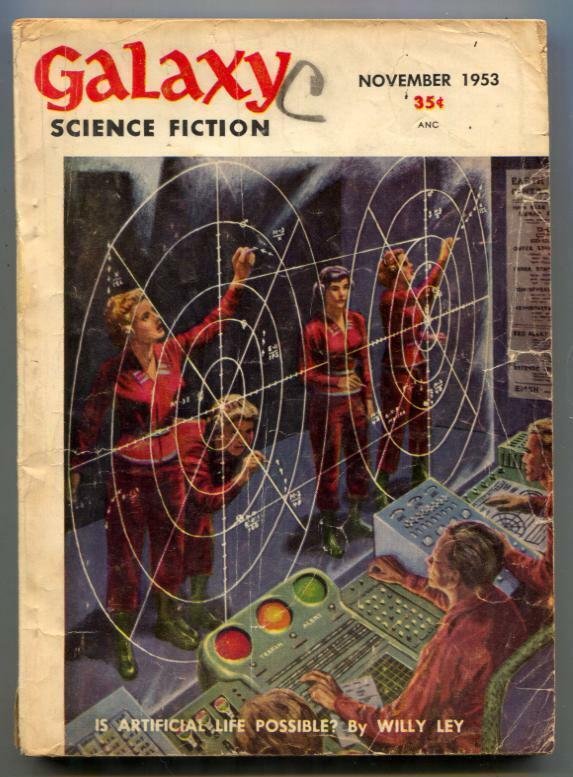 Galaxy Science Fiction November 1953- Asimov- Willy Ley