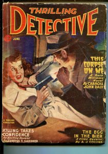 THRILLING DETECTIVE 06/1947-HARD BOILED-PULP-GUN MOLL COVER-RACE WILLIAMS-vg
