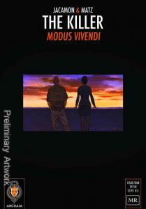Killer Modus Vivendi #4 FN ; Archaia | Crosshairs Cover Jacamon Matz