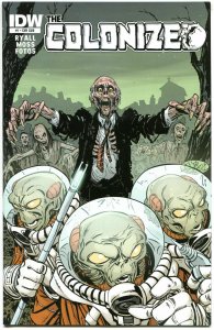 COLONIZED #1, NM, Zombies, Aliens, John Byrne, 2013, IDW, more Sci-Fi in store