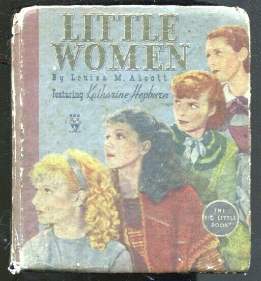 Little Women #757 1934-Katherine Hepburn Movie Edition-movie pix-hardcover ed...