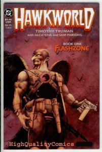 HAWKWORLD 1, NM+, Timothy Truman, Flashzone, 1989, Alcatena
