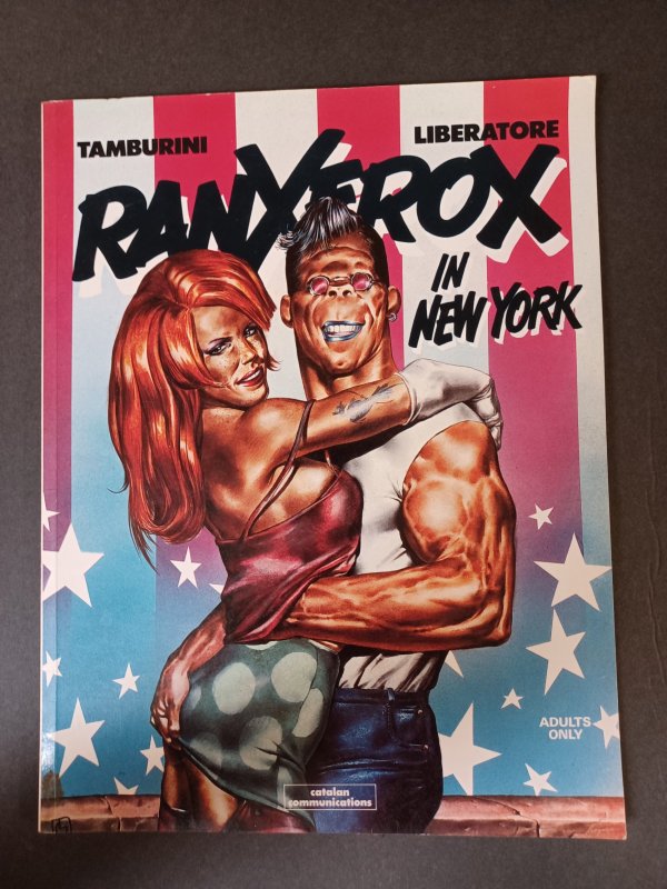 Ranxerox in New York - 1st Print - Liberatore - Catalan - 1989 - (-NM)