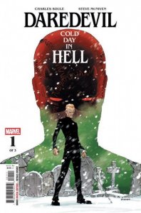 Daredevil: Cold Day in Hell #1 VF/NM ; Marvel | 1st Print Charles Soule McNiven