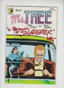 MS. TREE #6 1984 ECLIPSE COMICS / UNREADE / NM+