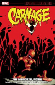 Carnage Epic Collection TPB Volume 03 The Monster Inside