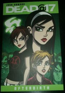 Dead @ 17 Afterbirth Image TPB 6.0 fine Dead@17 Josh Howard image comics book