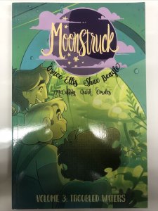 Moonstruck Troubled Waters (2020) TPB Vol # 3 Image Comics Grace Ellis • Beagle