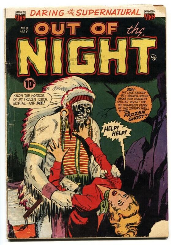 OUT OF THE NIGHT #8-Native American ghost menace-PCH-1953-ACG