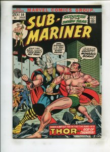 SUB-MARINER #59 (8.0) VS THOR!! 1972