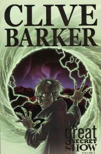 Great and Secret Show, The (Clive Barker’s…) TPB #2 VF/NM; IDW | save on shippin