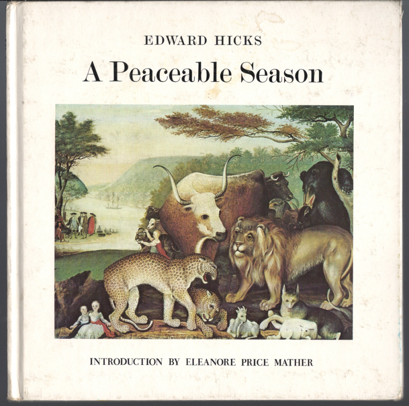 Edward Hicks - \ A Peaceable Seaeson \