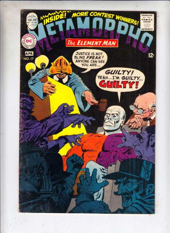 Metamorpho the Element Man #17 (Apr-68) VG Affordable-Grade Metamorpho, Simon...