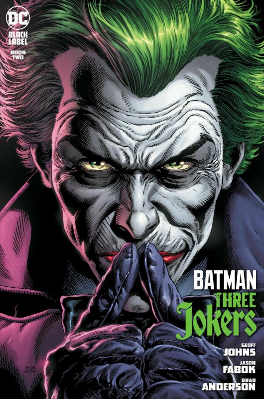 Batman Three Jokers #2 A B + Premium D E F  Fabok Set of 5 NM/NM+