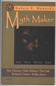 MYTH MAKER #1, NM, Robert E Howard, Richard Corben, Bolton, Kelley Jones, 1999
