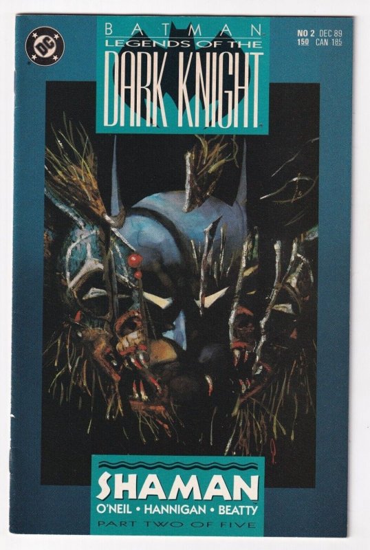 Batman Legends Of The Dark Knight #2 Shaman December 1989 DC O'Neil Hannigan